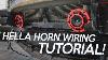 Hella Supertone Horn Wiring Tutorial